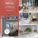 ขายReference Ekkamai ห้องใหม่ มือ 1 วิวสวย ห้อง Fully furnished เลี้ยงสัตว์ได้